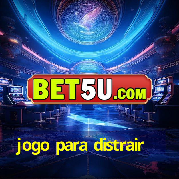 jogo para distrair